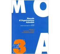 I processi, i sistemi e le funzioni aziendali - Costa G. (cur.); Nacamulli...