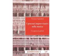 I processi improvvisativi nella musica. Un approccio globale