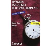 I processi psicologici dell'invecchiamento