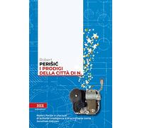 I prodigi della città di N.