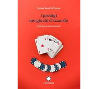 I prodigi nei giochi d'azzardo