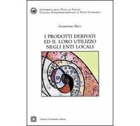 I prodotti derivati ed il loro utilizzo negli enti locali
