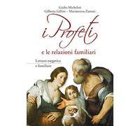 I profeti e le relazioni familiari