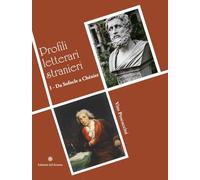 I profili letterari stranieri. Da Sofocle a Chénier