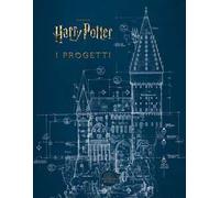 I progetti. Dai film di Harry Potter. Ediz. illustrata