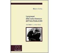 Libri Marco Civra - I Programmi Della Scuola Elementari Dall'Unita D'Italia Al 2