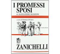 9788808092083 Alessandro Manzoni I promessi sposi Zanichelli