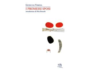 I Promessi Sposi - Da Verona Guido