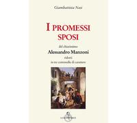 Libri Giambattista Nasi - I Promessi Sposi Del Chiarissimo Alessandro Manzoni Ri