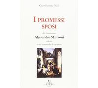 Libri Giambattista Nasi - I Promessi Sposi Del Chiarissimo Alessandro Manzoni Ri