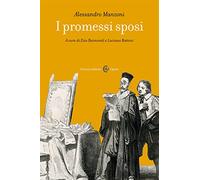 I promessi sposi. Ediz. critica