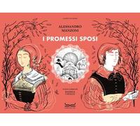 I PROMESSI SPOSI. EDIZ. ILLUSTRATA - MANZONI ALESSANDRO - 24 Ore Cultura