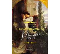 I promessi sposi. Ediz. integrale