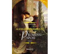 I promessi sposi. Ediz. integrale (544 pagine)