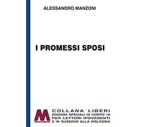 Libri Alessandro Manzoni - I Promessi Sposi. Ediz. Per Ipovedenti