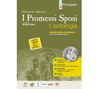 I Promessi sposi. L'antologia. Per le Scuole superiori. Con e-book. Con espansione online. Con DVD Audio