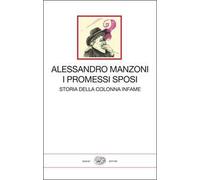 I promessi sposi. Storia della colonna infame