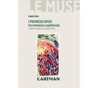 I Promessi sposi tra romanzo e spettacolo. L'opera moderna di Guardì/Flora