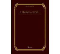 I Promessi Sposi. Un romanzo per studenti riletto in età adulta