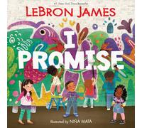 LeBron James I Promise (Copertina rigida)