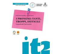 I pronomi: tanti, troppi, difficili. Una guida per l'uso corretto