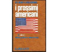 I prossimi americani; Il chi è della politica americana