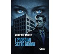 I prossimi sette giorni