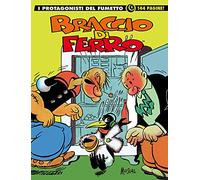 I protagonisti del fumetto 6: braccio di ferro 6: Vol. 6