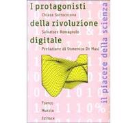 I protagonisti della rivoluzione digitale