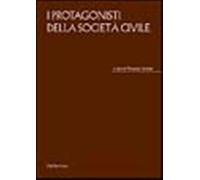 I protagonisti della società civile - Cesareo V. (cur.)