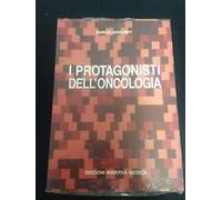 I protagonisti dell'oncologia