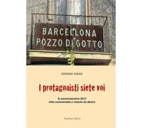I protagonisti siete voi. Le amministrative 2015 lette commentate