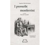 I Proverbi Monferrini - [Edizioni Omega]