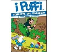 I Puffi. Tempesta sul villaggio