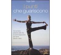 I punti che guariscono. Ediz. illustrata