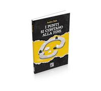 Andrea Dado - I Punti si Contano alla Fine Romanzo Dv Giochi