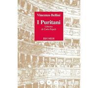 I puritani. A cura di Eduardo Rescigno. LIBRETTO IN ITALIANO