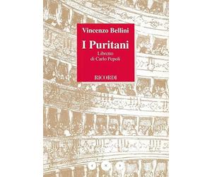 I puritani. A cura di Eduardo Rescigno. LIBRETTO IN ITALIANO