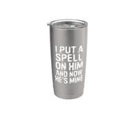 I Put A Spell On Him And Now He's Mine - Bicchiere termico in acciaio inox doppia parete