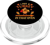 I Put A Turkey In That Oven Thanksgiving Thankful PopSockets PopGrip per MagSafe