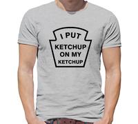 I Put Ketchup On My Ketchup T-Shirt Salsa Affondante Cibo Pomodoro