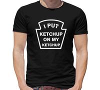 I Put Ketchup On My Ketchup T-Shirt Salsa Affondante Cibo Pomodoro