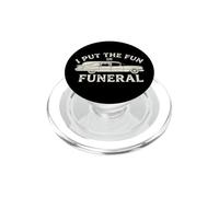 I Put The Fun In Funeral- Funny Daying Spooky Dead Halloween PopSockets PopGrip per MagSafe