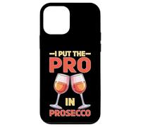 I Put The Pro In Prosecco Bere brunch frizzante Custodia per iPhone 12 mini