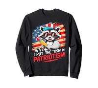 I Put The Tism in Patriottism Fireworks Raccoon Bandiera USA Felpa