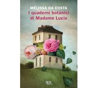 I quaderni botanici di Madame Lucie