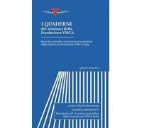 I quaderni dei seminari della Fondazione YMCA. Vol. 1