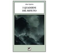 I quaderni del rifiuto 2006-2017