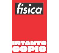 I quaderni della rabbia: Fisica intanto copio, taccuino a quadretti 4mm per appunti - 120 Pagine formato 6x9 (15,2 cm x 22,8 cm): Regalo divertente per liceo e università e sfogare lo stress