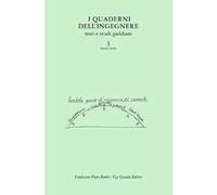 I quaderni dell'ingegnere. Testi e studi gaddiani. Vol. 3